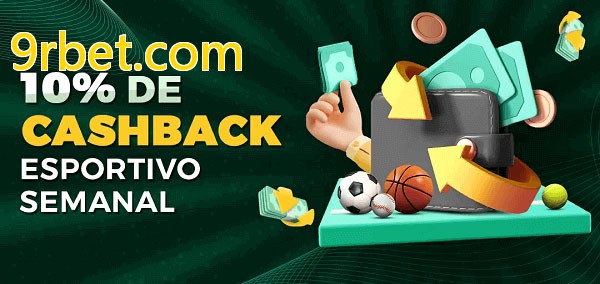 10% de bônus de cashback na 9rbet.com